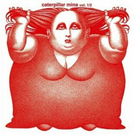 Caterpillar - CD Audio di Mina