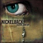 Silver Side up - CD Audio di Nickelback