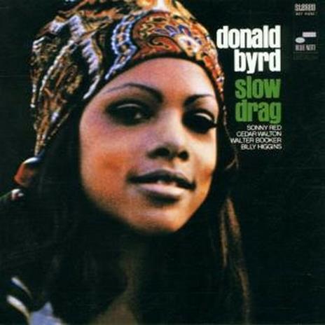 Slow Drag (Rudy Van Gelder) - CD Audio di Donald Byrd