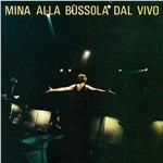 Mina alla Bussola dal vivo