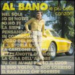 Le più belle canzoni - CD Audio di Al Bano
