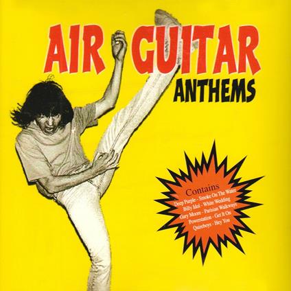 Air Guitar Anthems - CD Audio