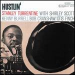 Hustlin' (Rudy Van Gelder) - CD Audio di Stanley Turrentine