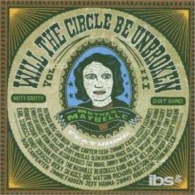 Will the Circlev.3 - CD Audio di Nitty Gritty Dirt Band
