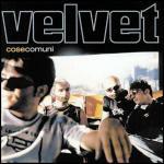 Cose comuni - CD Audio di Velvet