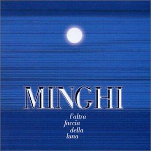 L'Altra Faccia Della Luna - CD Audio di Amedeo Minghi