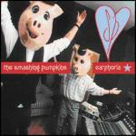 Earphoria - CD Audio di Smashing Pumpkins