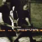 Tracks - CD Audio di Vasco Rossi
