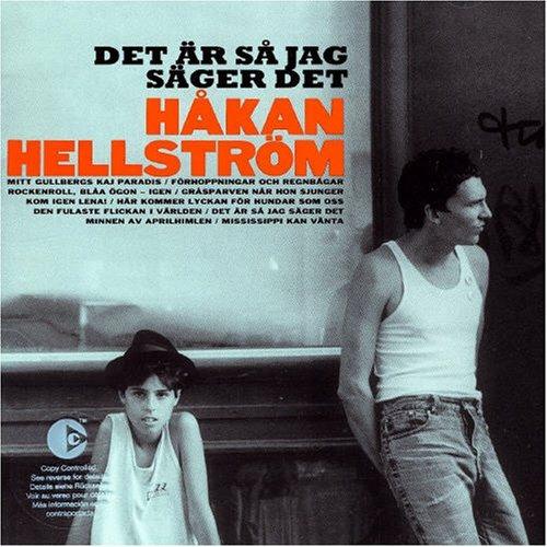 Det Ar Sa Jag Sager Det - CD Audio di Hakan Hellström