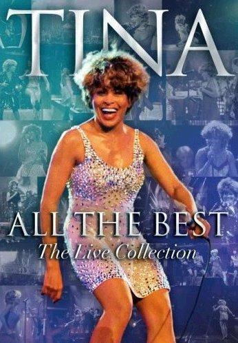 Tina Turner. All the Best. The Live Collection (DVD) - DVD di Tina Turner