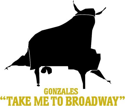 Take Me To Broadway - CD Audio di Gonzales