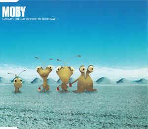 Sunday (The Day Before My Birthday) - CD Audio di Moby