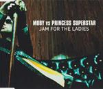 Moby Vs. Princess Superstar: Jam For The Ladies