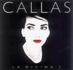 La Divina 2 - CD Audio di Maria Callas