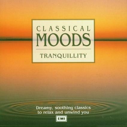Tranquillity: Classical Moods - CD Audio