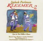 Klezmer 2: Live in the Fiddler's House - CD Audio di Itzhak Perlman