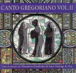 Canto gregoriano vol.2 - CD Audio di Monaci dell'Abbazia di Santo Domingo de Silos