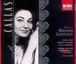 Manon Lescaut - CD Audio di Maria Callas,Giuseppe Di Stefano,Giacomo Puccini,Tullio Serafin,Orchestra del Teatro alla Scala di Milano