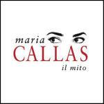 Maria Callas il mito - CD Audio di Maria Callas