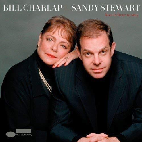 Bill Charlap & Sandy Stewart - Love Is Here To Stay - CD Audio
