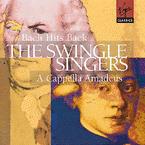Bach Hits Back / A Cappella Amadeus - CD Audio di Swingle Singers
