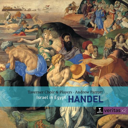 Israele in Egitto (Israel in Egypt) (Serie Veritas) - CD Audio di Andrew Parrott,Georg Friedrich Händel,Taverner Consort,Taverner Players