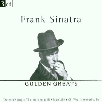 Golden Greats - CD Audio di Frank Sinatra