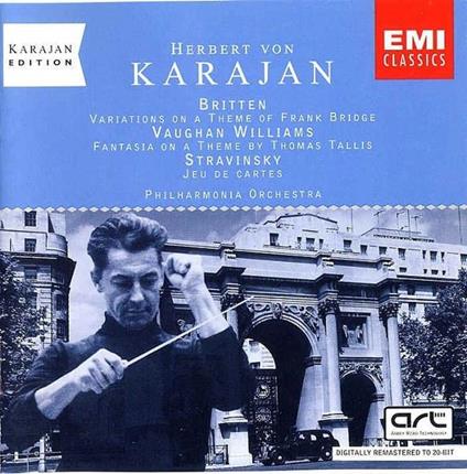 Variations On A Theme Of Frank Bridge • Fantasia On A Theme By Thomas Tallis • Jeu De Cartes - CD Audio di Benjamin Britten,Igor Stravinsky,Ralph Vaughan Williams,Herbert Von Karajan