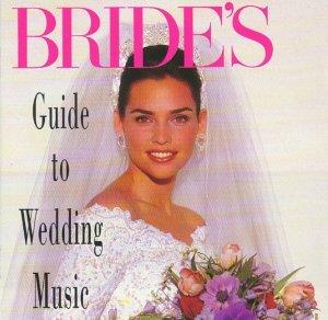 Bride's Guide To Wedding Music - CD Audio