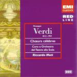 Cori celebri - CD Audio di Giuseppe Verdi,Riccardo Muti,Orchestra del Teatro alla Scala di Milano