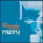 Rewired - CD Audio di Mike & the Mechanics,Paul Carrack