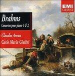 Concerti per pianoforte n.1, n.2 - CD Audio di Johannes Brahms,Carlo Maria Giulini,Claudio Arrau,Philharmonia Orchestra