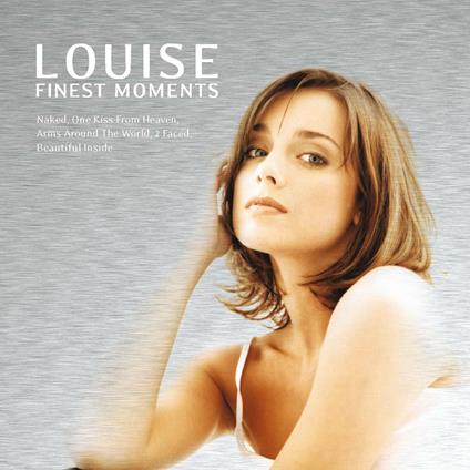 Finest Moments - CD Audio di Louise