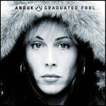 Graduated Fool - CD Audio di Anouk