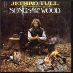 Songs from the Wood - CD Audio di Jethro Tull