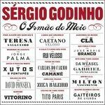 O Irmao Do Meio - CD Audio di Sergio Godinho