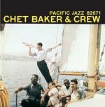 Chet Baker and Crew