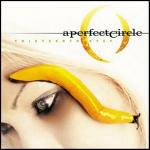 Thirteenth Step - CD Audio di A Perfect Circle