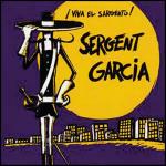 Viva El Sargento - CD Audio di Sergent Garcia