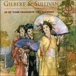 Favourite Gilbert & -26tr - CD Audio di William S. Gilbert,Arthur Sullivan