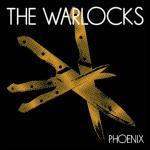 Phoenix - CD Audio di Warlocks