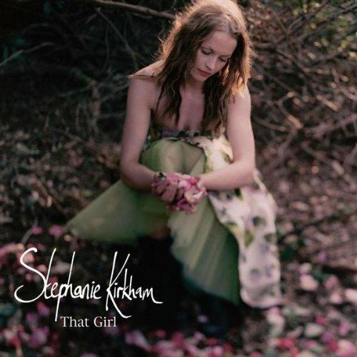 That Girl - CD Audio di Stephanie Kirkham