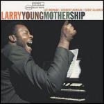 Mother Ship - CD Audio di Larry Young