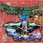 They Were Wrong So We Drowned - Vinile LP di Liars