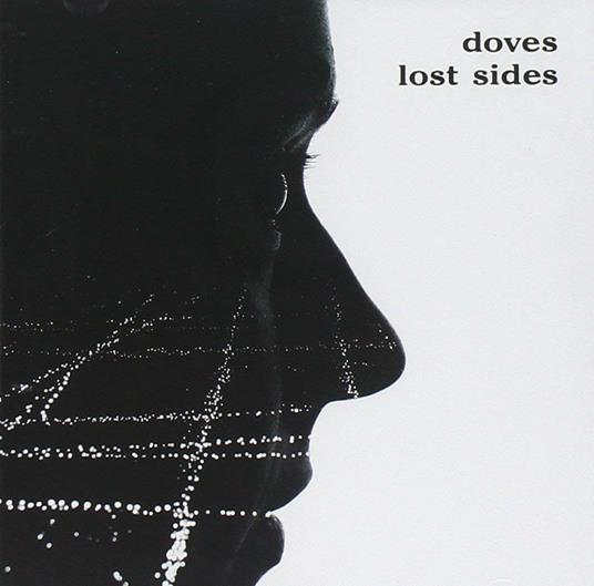 Lost Sides - CD Audio di Doves