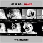 Let it Be. Naked - CD Audio di Beatles