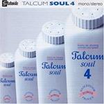 Talcum Soul 4