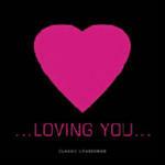 Loving you - CD Audio