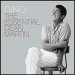 Dino: The Essential Dean Martin - CD Audio di Dean Martin