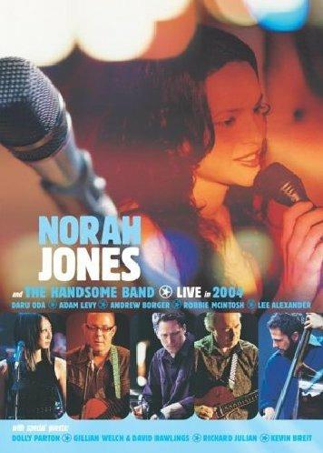 Norah Jones & The Handsome Band. Live in 2004 (DVD) - DVD di Norah Jones